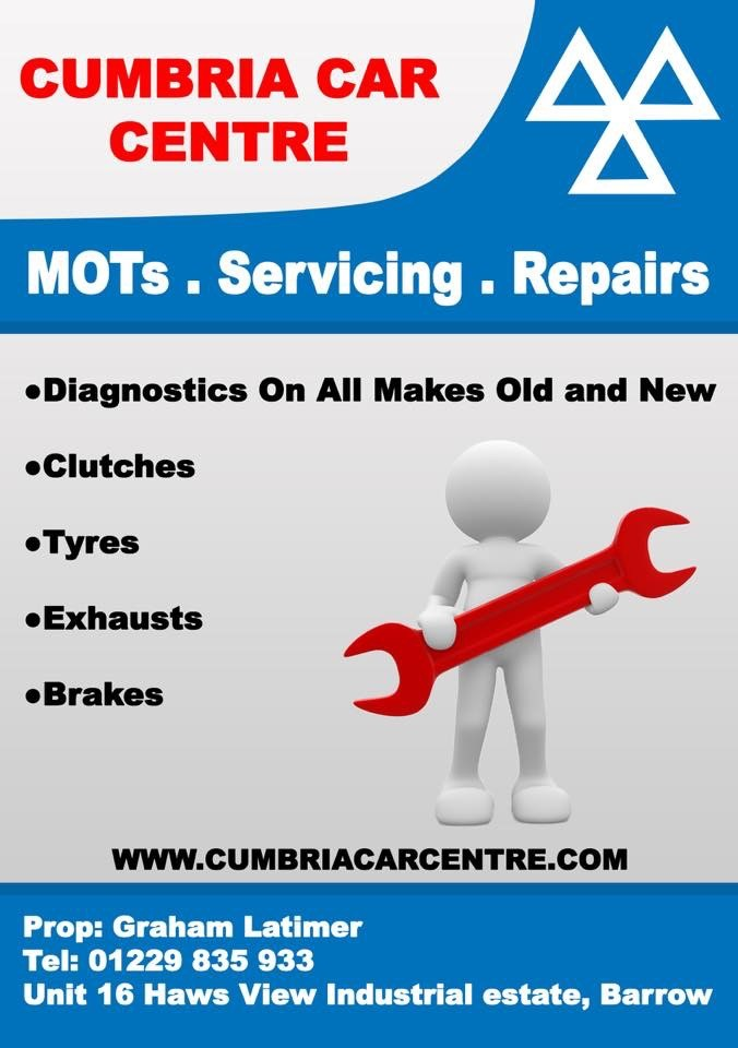 Cumbria Car Centre flyer: MOTs, servicing, repairs, diagnostics on all makes old and new, clutches, tyres, exhausts and brakes